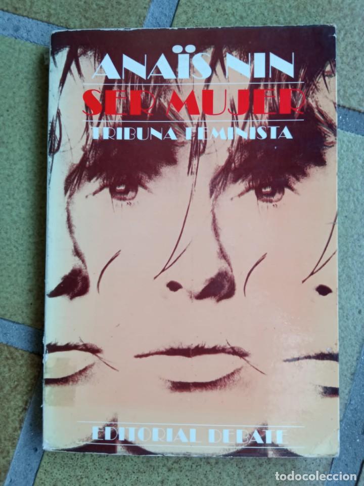 Libros de segunda mano: Ser mujer. Autora: Ana&iuml;s Nin - Foto 1