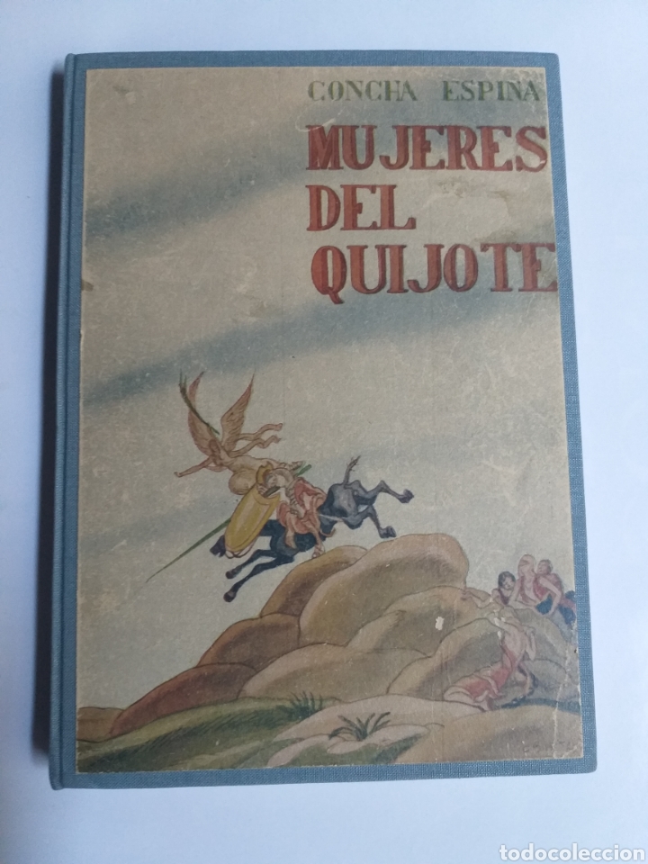 Libros de segunda mano: Mujeres del Quijote Concha Espina . Edici&oacute;n 1947 - Foto 1