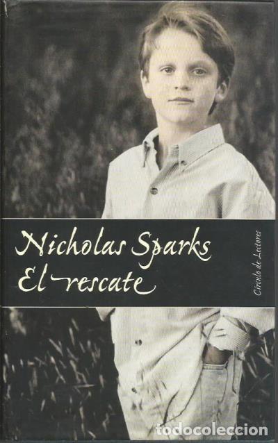 Libros de segunda mano: LIBRO, &rdquo;EL RESCATE&rdquo;, DE NICOLAS SPARKS, ED. SALAMANDRA 2001 - Foto 1