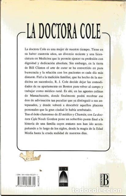 Libros de segunda mano: LIBRO, &rdquo;LA DOCTORA COLE&rdquo;, DE NOAH GORDON, ED. B.S.A. 1995 - Foto 2