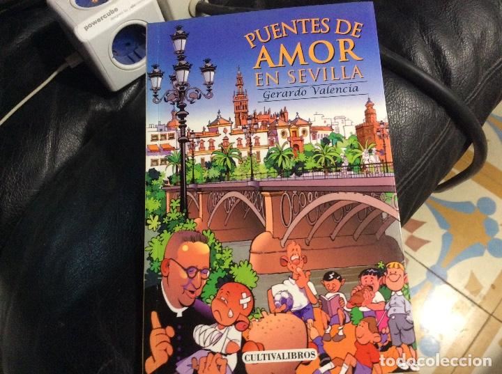 Second hand books: PUENTES DE AMOR EN SEVILLA de GERARDO VALENCIA. (CIUDAD DE LOS MUCHACHOS. PADRE MANUEL TRENAS)