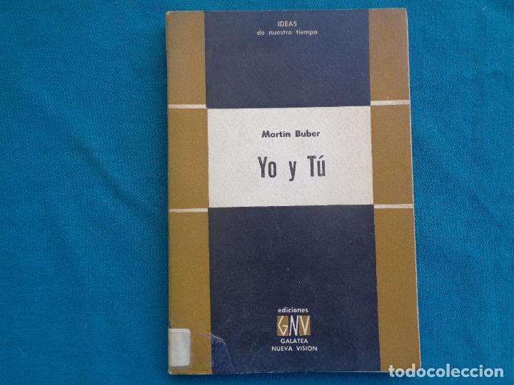 Libros de segunda mano: YO Y T&Uacute;, MART&Iacute;N BUBER. 1960 - Foto 1