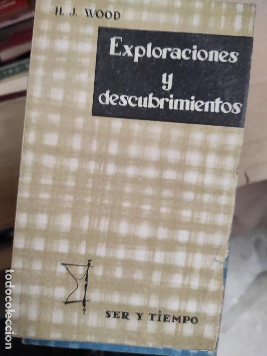 Libros de segunda mano: Wood. H. J - EXPLORACIONES Y DESCUBRIMIENTOS - Foto 1