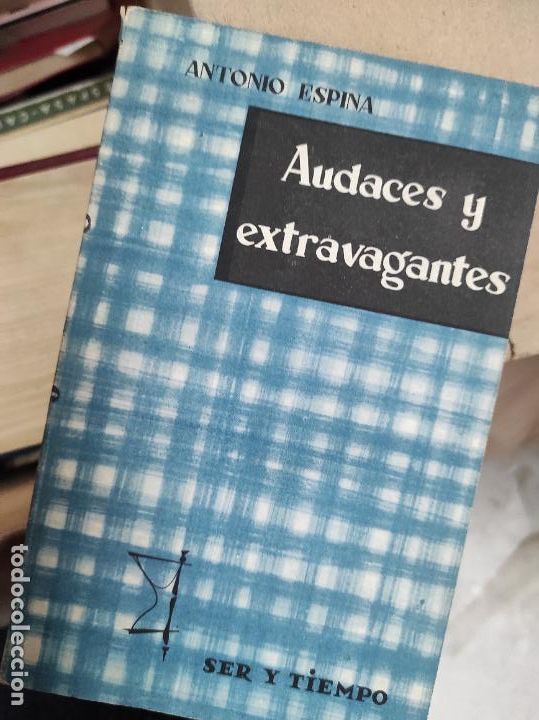 Libros de segunda mano: AUDACES Y EXTRAVAGANTES - Espina, Antonio - Foto 1