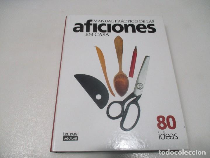 Libros de segunda mano: Manual pr&aacute;ctico de las aficiones en casa W8764 - Foto 1