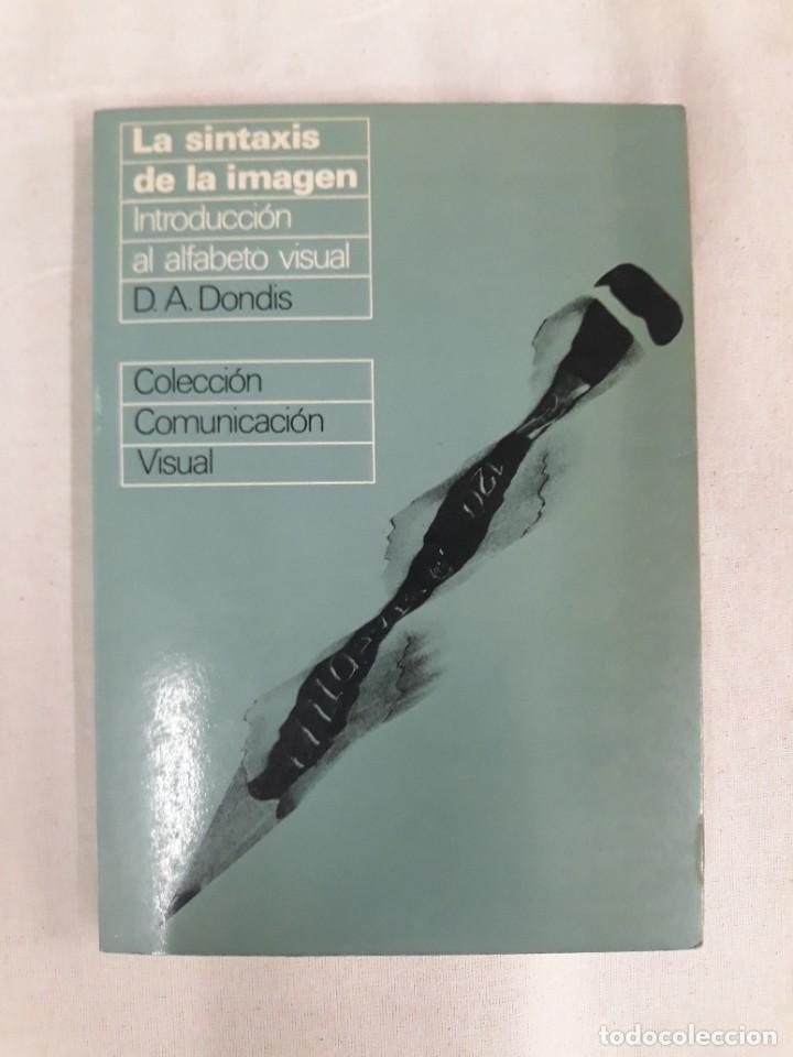 Libros de segunda mano: DONDIS, D.A. INTRODUCCI&Oacute;N AL ALFABETO VISUAL. LA SINTAXIS DE LA IMAGEN