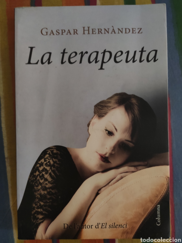 Libros de segunda mano: LA TERAPEUTA. GASPAR HERN&Agrave;NDEZ. - Foto 1