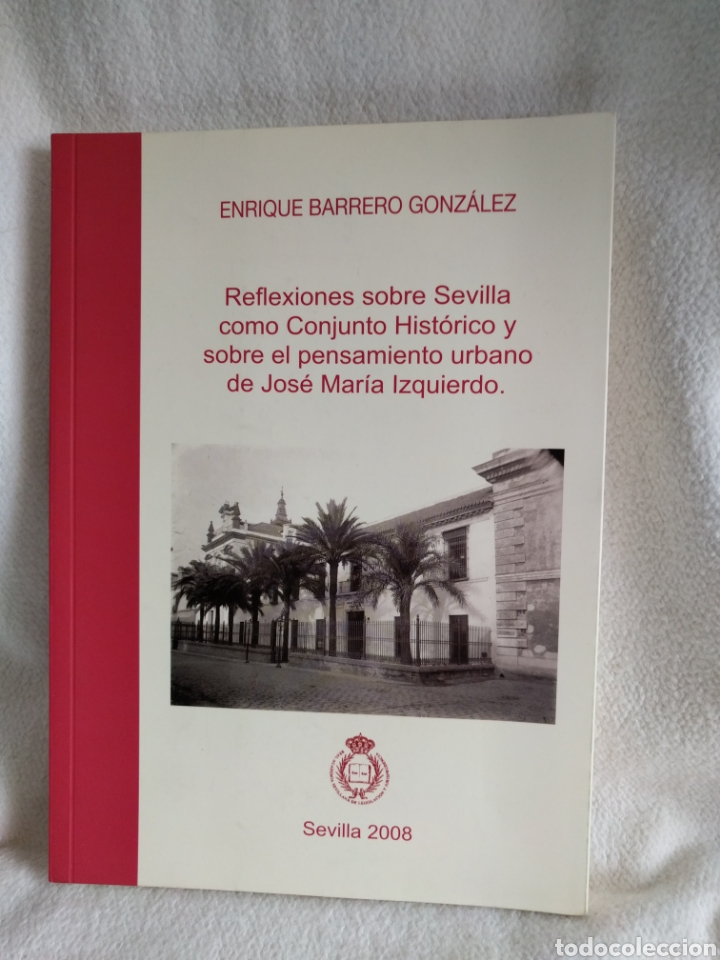 Libros de segunda mano: Enrique Barrero Gonz&aacute;lez. Sevilla 2008. - Foto 1