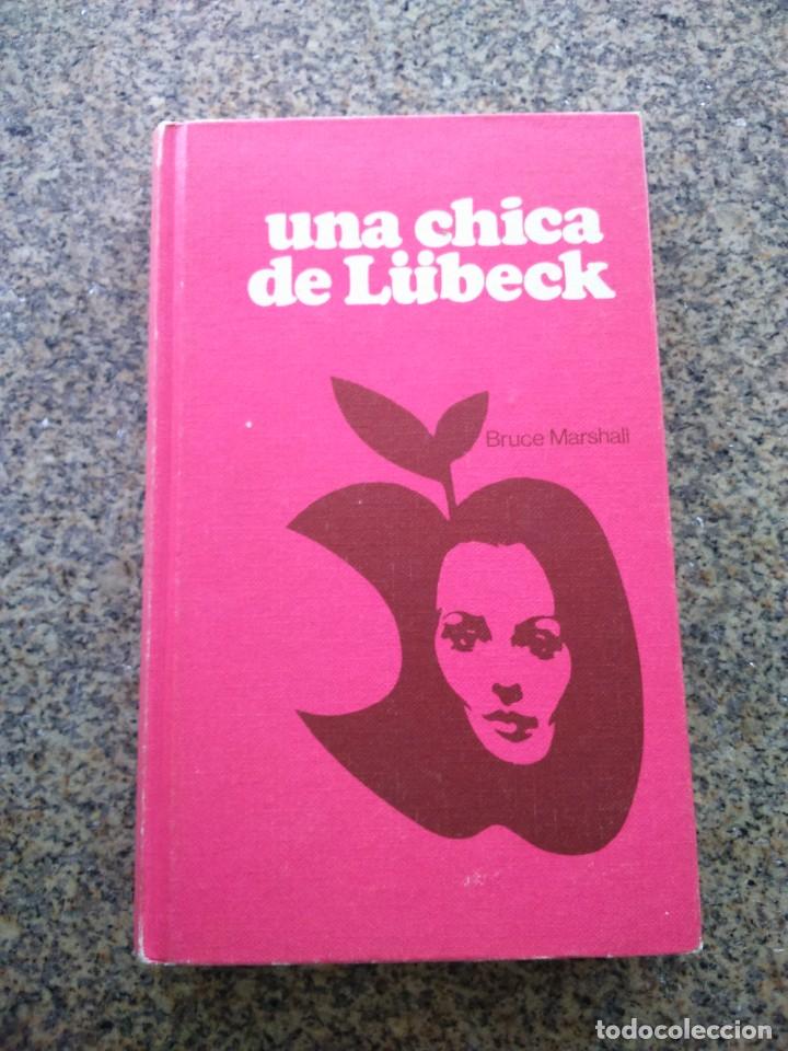 Libros de segunda mano: UNA CHICA LUBECK -- BRUCE MARSHALL -- CIRCULO 1970 -- - Foto 1