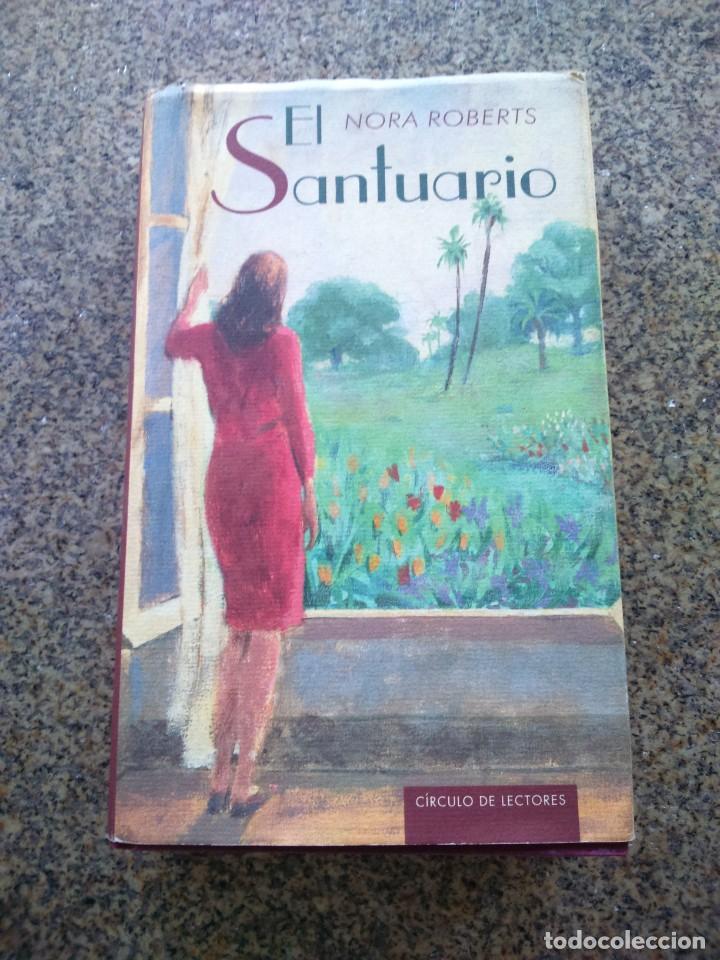 Libros de segunda mano: EL SANTUARIO -- NORA ROBERTS -- CIRCULO 1999 -- - Foto 1