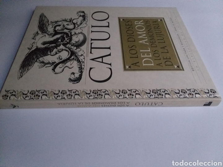 Libros de segunda mano: Catulo. A los dioses del amor ,a los demonios de la lujuria - Foto 2