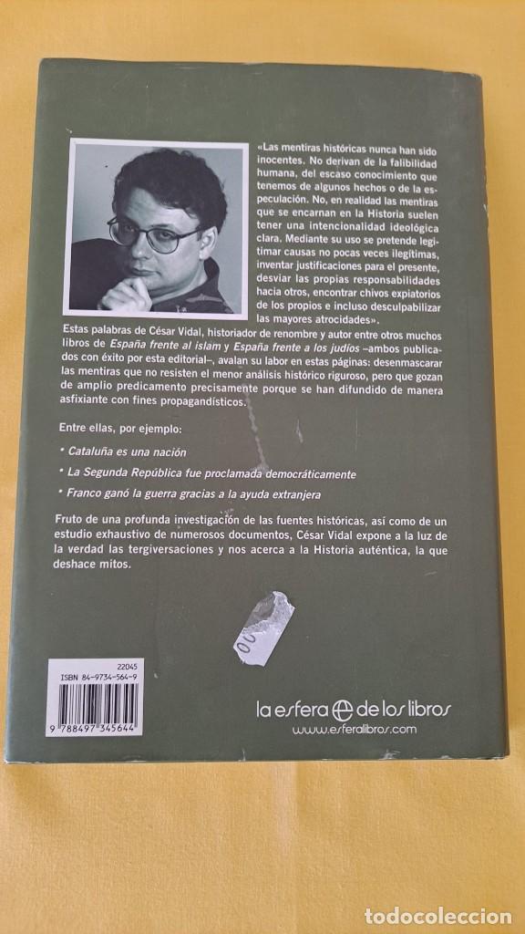 Libros de segunda mano: CESAR VIDAL - MENTIRAS DE LA HISTORIA...DE USO COM&Uacute;N - ESFERA DE LOS LIBROS 2006 - Foto 5