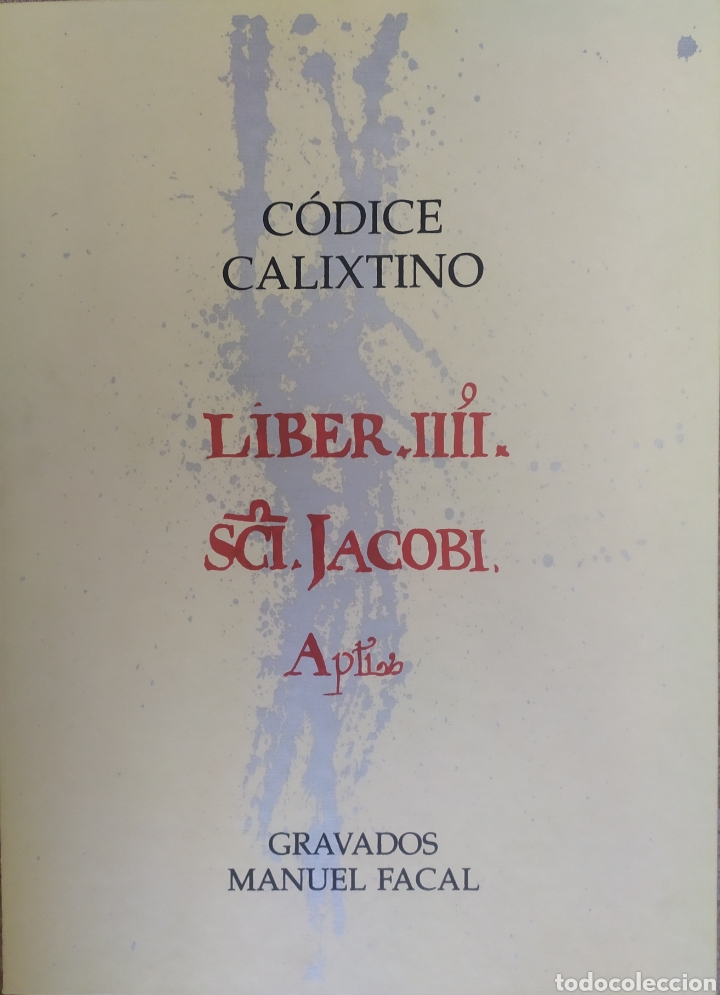 Libros de segunda mano: CODICE CALIXTINO Liber IIII, gravados Manuel Facal - Foto 2