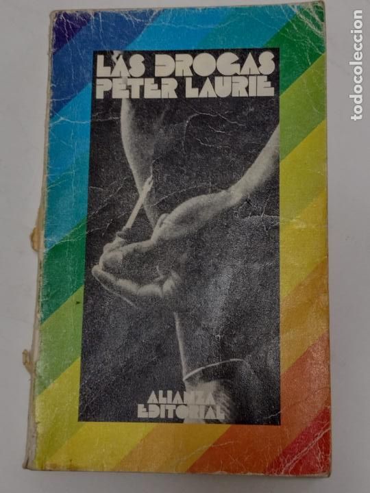 Libros de segunda mano: LAS DROGAS - PETER LAURIE - ALIANZA EDITORIAL 186 EL LIBRO DE BOLSILLO 1985 - Foto 1