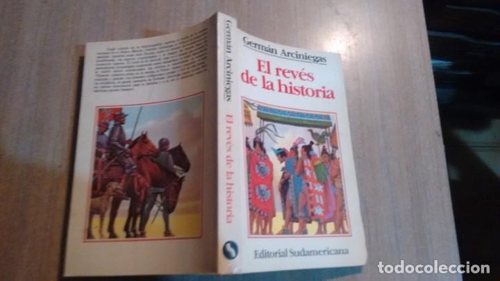 Libros de segunda mano: EL REVES DE LA HISTORIA - GERMAN ARCINIEGAS - - Foto 2