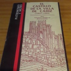 Libros de segunda mano: EL CASTILLO DE LA VILLA DE CADIZ (1467?-1947).R.FRESNADILLO.JIMENEZ MENA ARTES GRAF.EDITORIAL.142 P.
