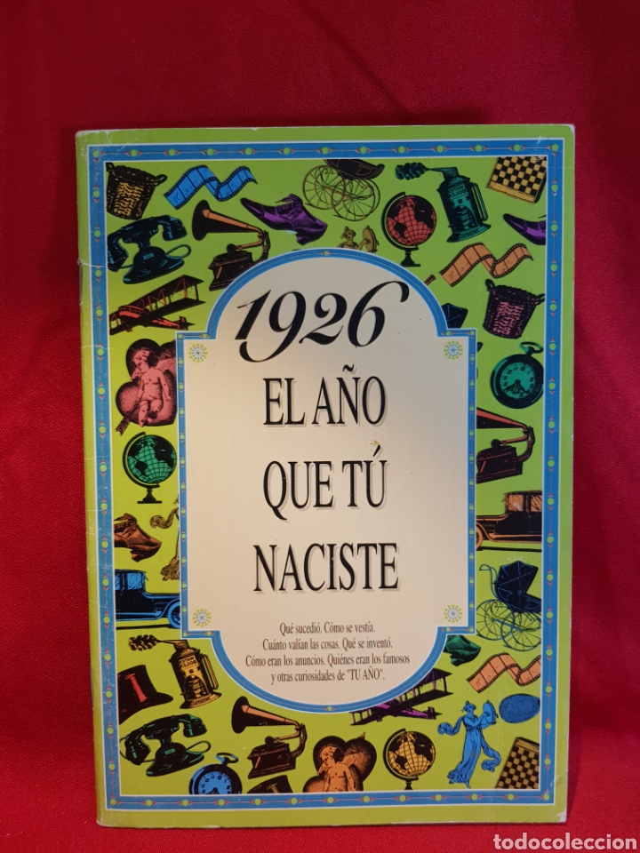 Libros de segunda mano: LIBRO. 1926 EL A&Ntilde;O QUE T&Uacute; NACISTE. - Foto 1