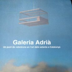 Libri di seconda mano: GALERIA ADRIÀ.. Lote 284181198