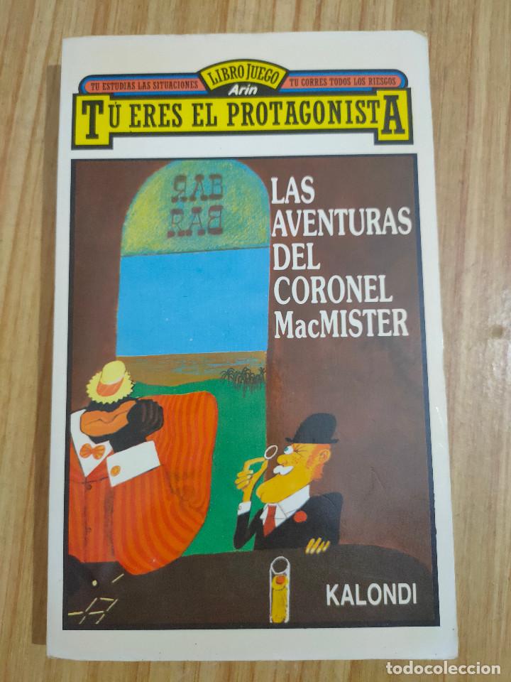 Libros de segunda mano: Las aventuras del Coronel MacMister (T&uacute; eres el protagonista n&ordm; 3) libro juego Ar&iacute;n