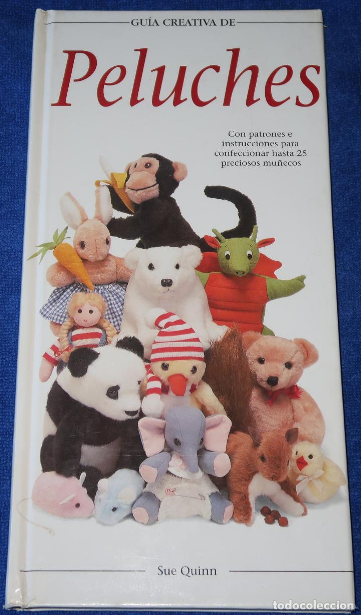 Libros de segunda mano: Gu&iacute;a creativa de Peluches - Sue Quinn - Ediciones Folio (1995) - Foto 1