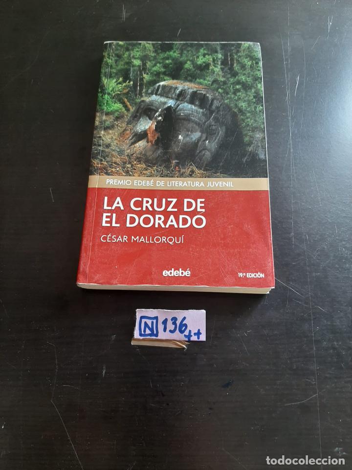 Libros de segunda mano: La cruz de el dorado - Foto 1