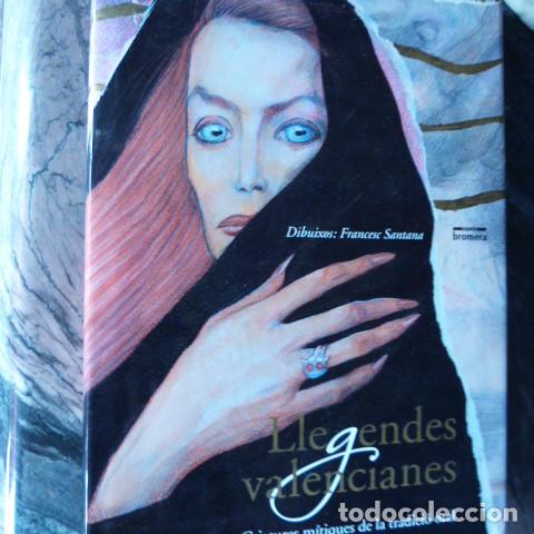 Libros de segunda mano: LLEGENDES VALENCIANES.DIBUIXOS FRANCESC SANTANA.2007,142 PP.CARTON SOBRECUB.