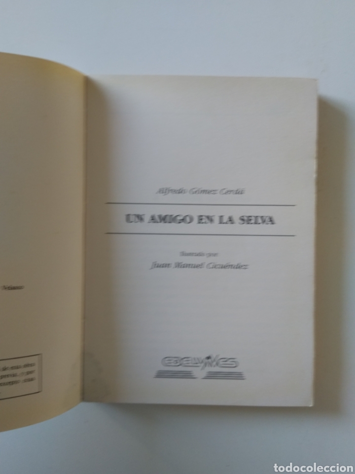 Libros de segunda mano: UN AMIGO EN LA SELVA/ALFREDO G&Oacute;MEZ CERDA ALA DELTA - Foto 3