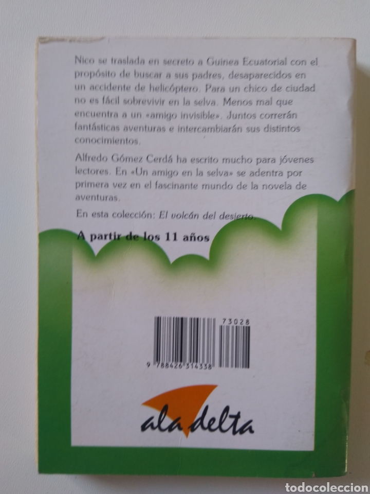 Libros de segunda mano: UN AMIGO EN LA SELVA/ALFREDO G&Oacute;MEZ CERDA ALA DELTA - Foto 4