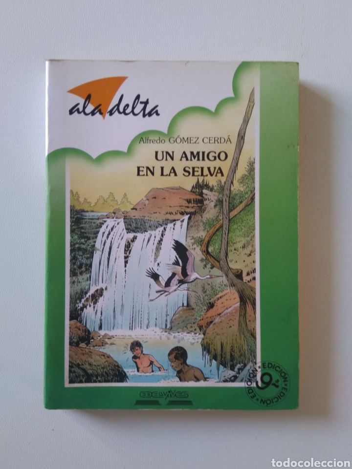Libros de segunda mano: UN AMIGO EN LA SELVA/ALFREDO G&Oacute;MEZ CERDA ALA DELTA - Foto 1
