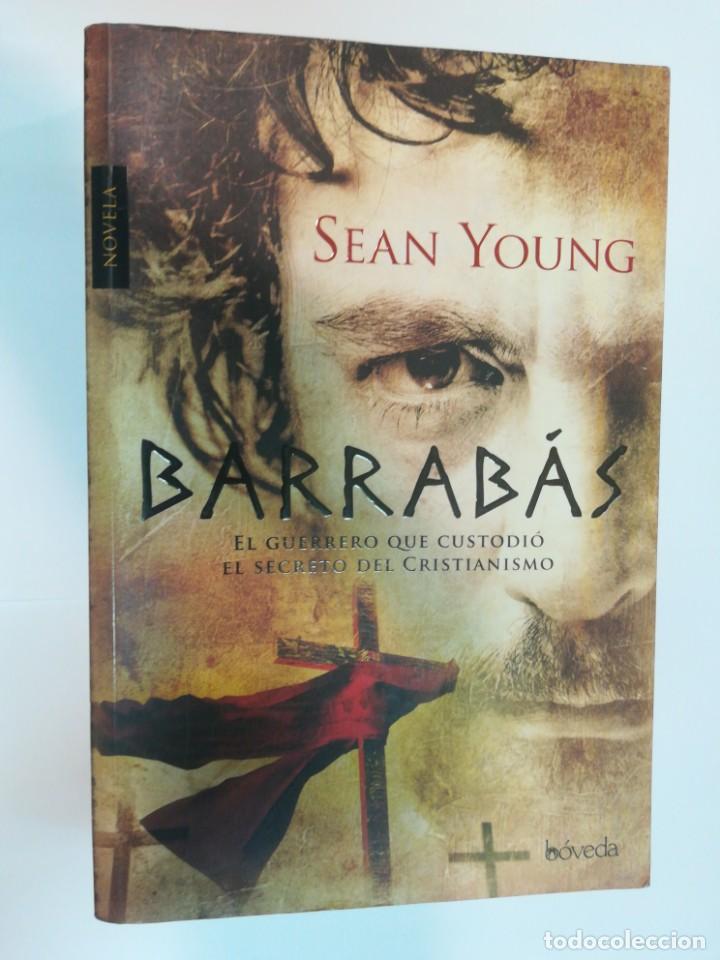 Libri di seconda mano: SEAN YOUNG Barrab&aacute;s. El guerrero que custodi&oacute; el secreto del cristianismo SA5329