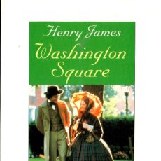Libros de segunda mano: WASHINGTON SQUARE. HENRY JAMES. SEIX BARRAL 1998. 262 PÁGS. TAPA BLANDA.