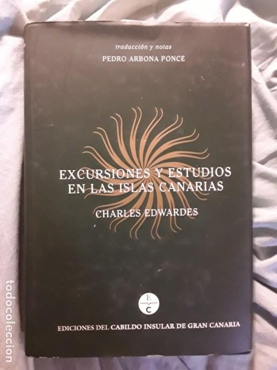 Libros de segunda mano: Excursiones y estudios en Las Islas Canarias, de Charles Edwardes. - Foto 1
