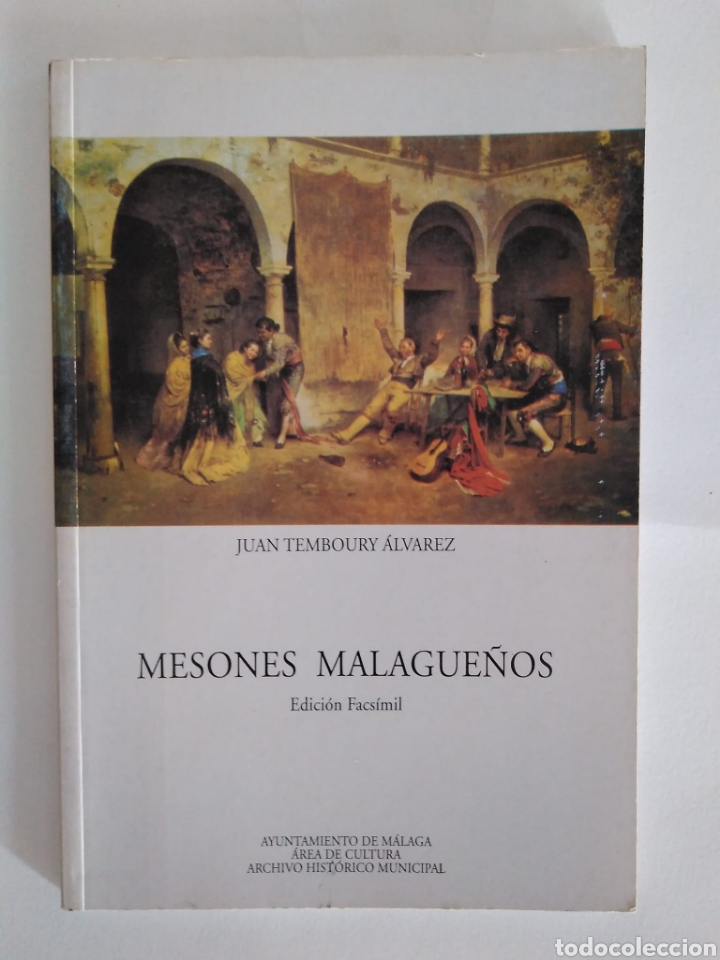 Libros de segunda mano: MESONES MALAGUE&Ntilde;OS&nbsp;&nbsp;/ Juan Temboury Alvarez - Foto 1