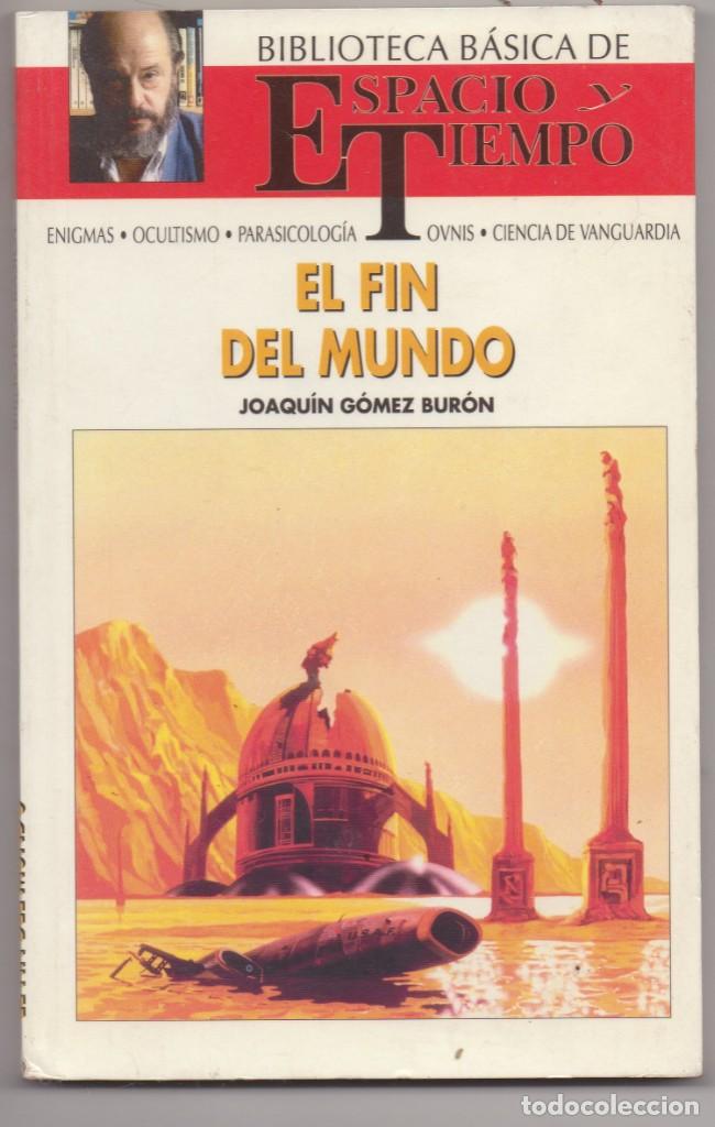 Libros de segunda mano: LIBRO EL FIN DEL MUNDO BIBLIOTECA ESPACIO Y TIEMPO NUEVO - Foto 1