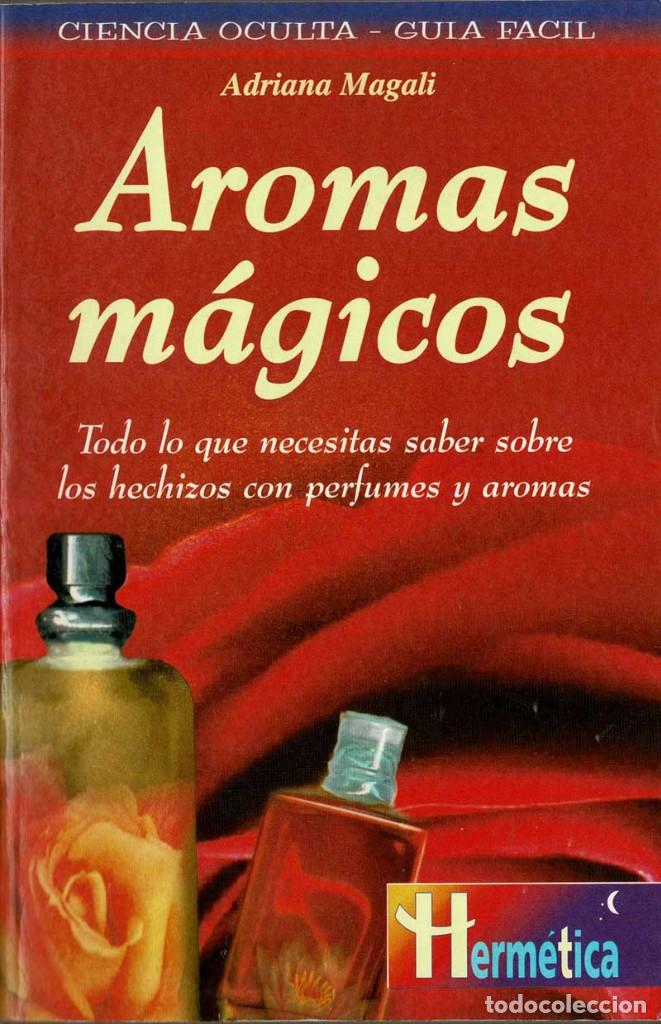 Libros de segunda mano: Aromas m&aacute;gicos - Adriana Magali - Foto 1