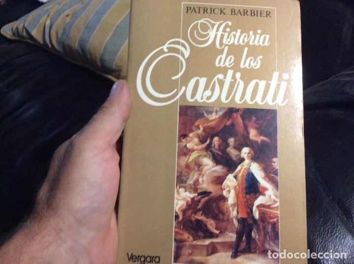 Libros de segunda mano: Historia de los castrati --- Patrick Barbier - Foto 1