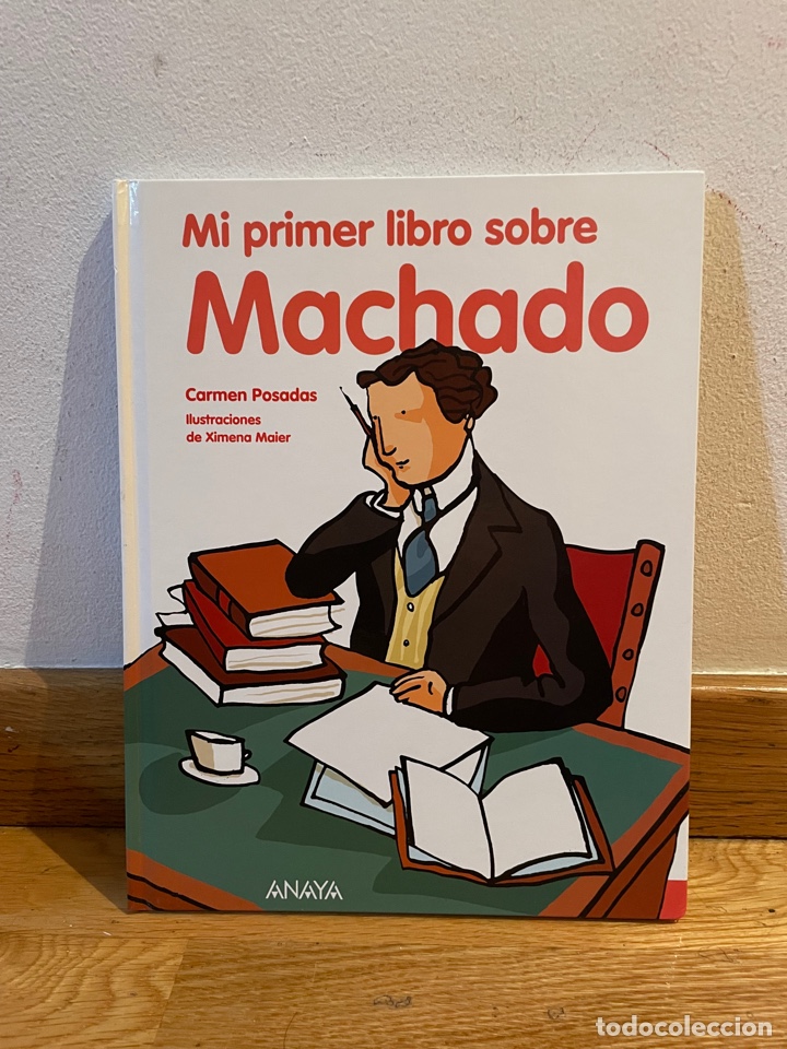 Libros de segunda mano: Mi primer libro sobre Machado Carmen Posadas - Foto 1