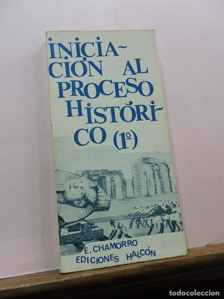 Libros de segunda mano: Iniciaci&oacute;n al proceso hist&oacute;rico 1&ordm;. CHAMORRO, E. Ediciones Halc&oacute;n 1969 - Foto 1