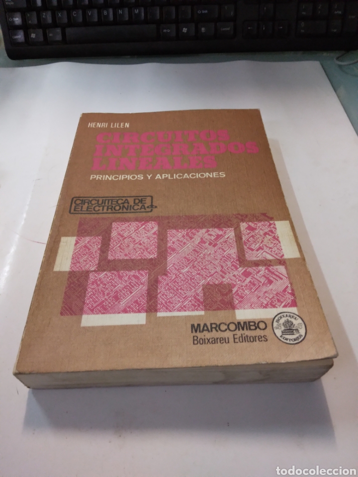 Libros de segunda mano: Henri Lilen, Circuitos integrados lineales,Marcombo - Foto 1