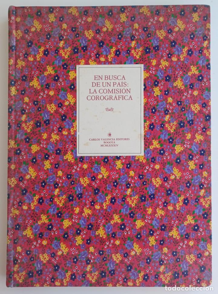 Gebrauchte B&uuml;cher: EN BUSCA DE UN PAIS: LA COMISION COROGRAFICA. Fernandez, Carmelo; Enrique Price; Manuel Maria Paz