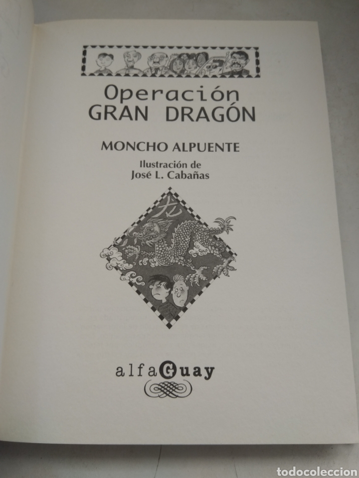 Libros de segunda mano: OPERACI&Oacute;N GRAN DRAG&Oacute;N/MONCHO ALPUENTE - Foto 2