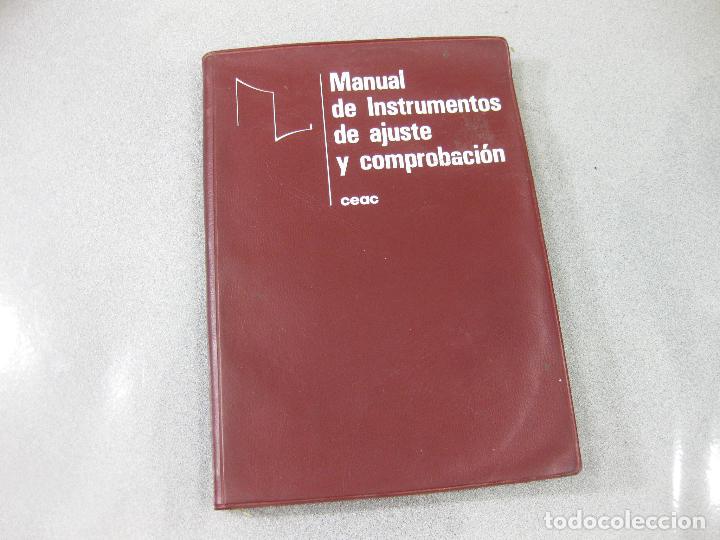 Libros de segunda mano: MANUAL DE INSTRUMENTOS DE AJUSTE Y COMPROBACI&Oacute;N CEAC - Foto 1