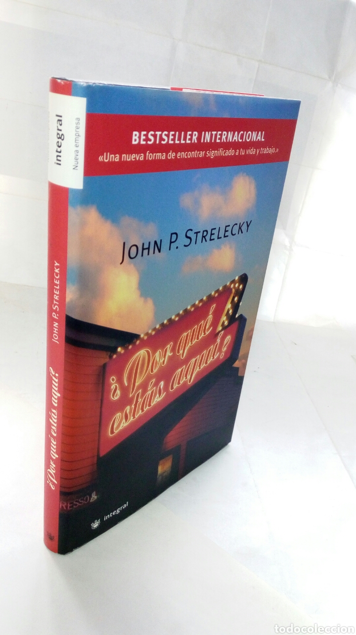 Libros de segunda mano: &iquest;Por qu&eacute; est&aacute;s aqu&iacute;?. John P. Strelecky. - Foto 5