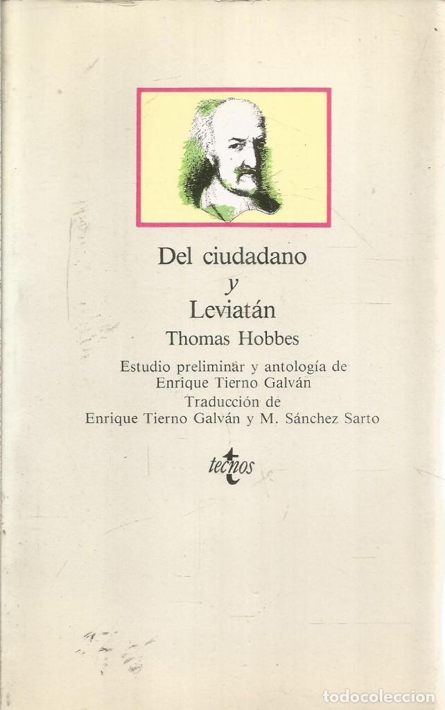 Libros de segunda mano: THOMAS HOBBES. DEL CIUDADANO Y LEVIATAN. TECNOS - Foto 1