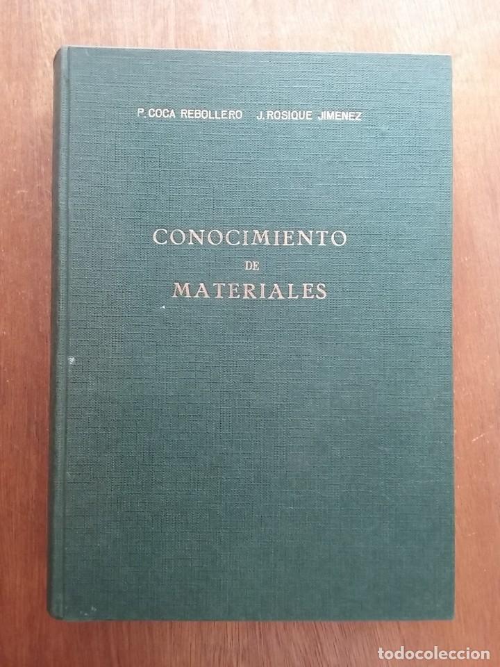 Libri di seconda mano: CONOCIMIENTO ENSAYO Y TRATAMIENTO DE MATERIALES, COCA REBOLLERO, ROSIQUE JIMENEZ, COSMOS, 1963