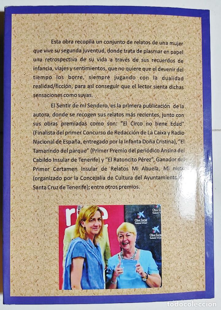 Libros de segunda mano: LOLY GONZ&Aacute;LEZ P&Eacute;REZ. EL SENTIR DE MI SENDERO. 2012. CANARIAS. - Foto 4