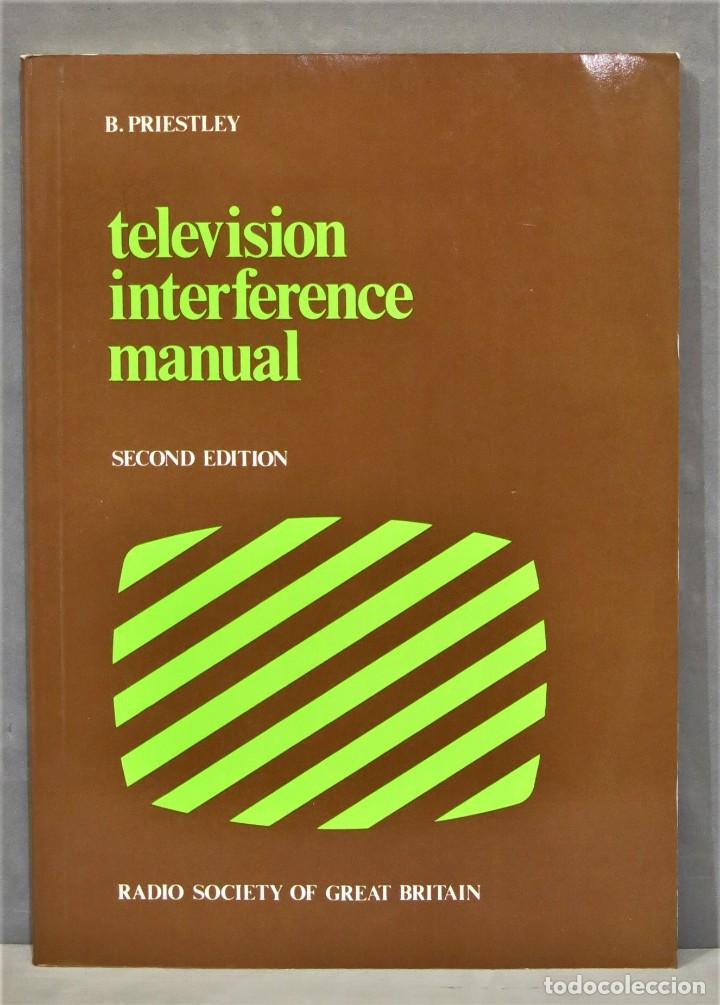 Libros de segunda mano: Television Interference Manual. Priestley - Foto 1