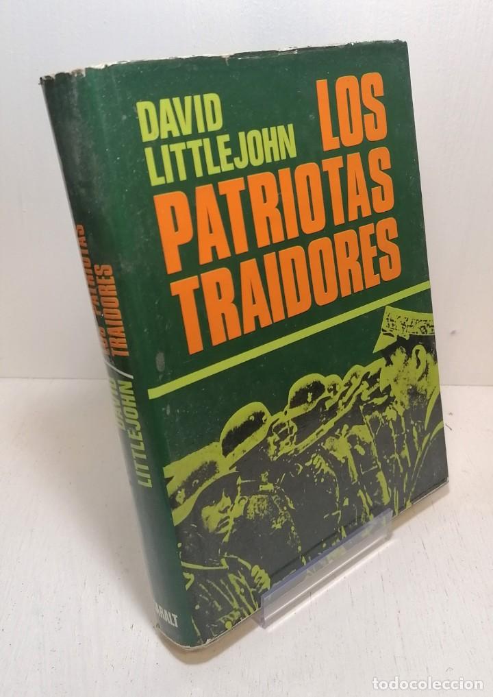 Libros de segunda mano: Libro: &rdquo;Los patriotas traidores&rdquo; de David Littlejohn edit. Luis de caralt - Foto 1