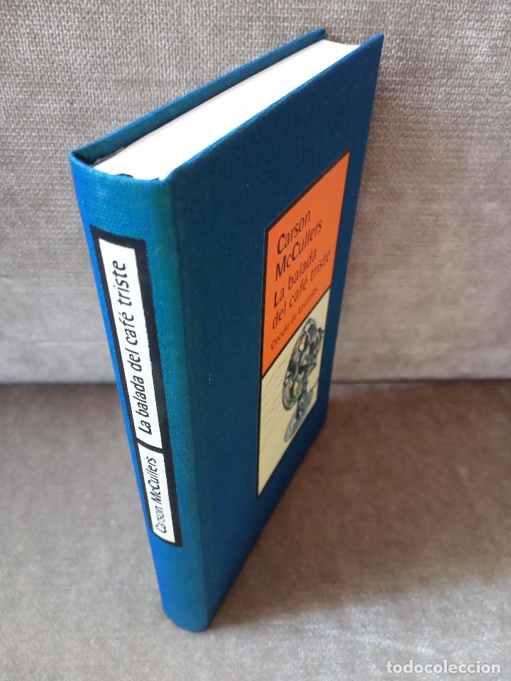 Libros de segunda mano: CARSON MCCULLERS - LA BALADA DEL CAF&Eacute; TRISTE - C&Iacute;RCULO DE LECTORES, 2000 - BUEN ESTADO - Foto 2