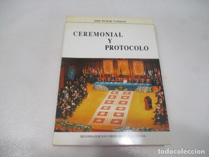 Libros de segunda mano: JOS&Eacute; PUMAR V&Aacute;ZQUEZ Ceremonial y protocolo W8938 - Foto 1